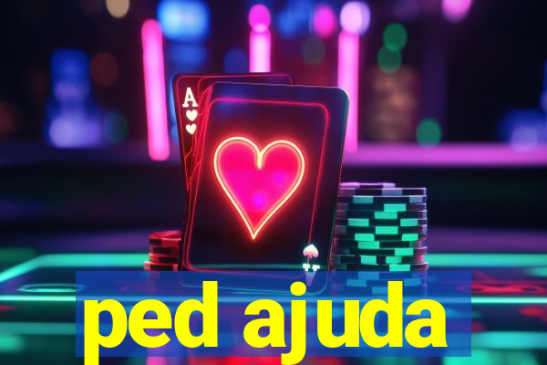 ped ajuda